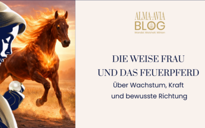 Die weise Frau und das Feuerpferd